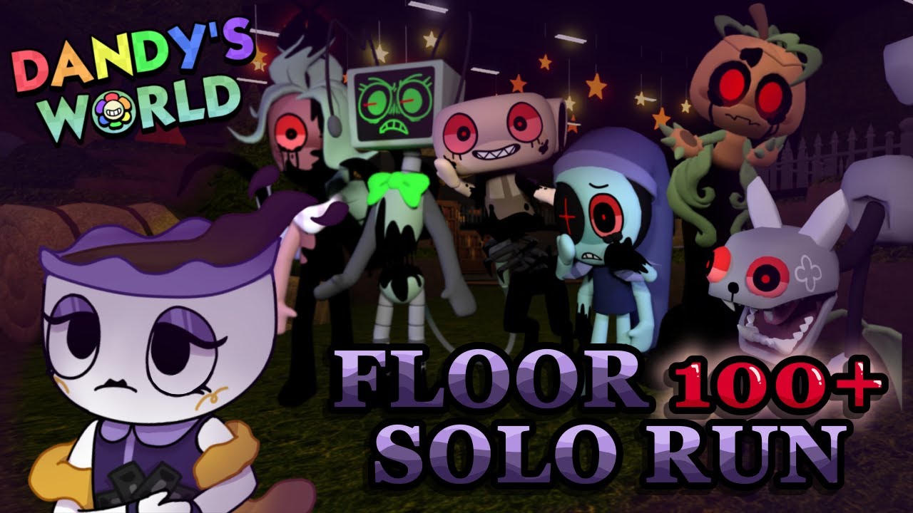 SOLO Floor 100+ Run! A run that literally took me 3 days | Dandy's World