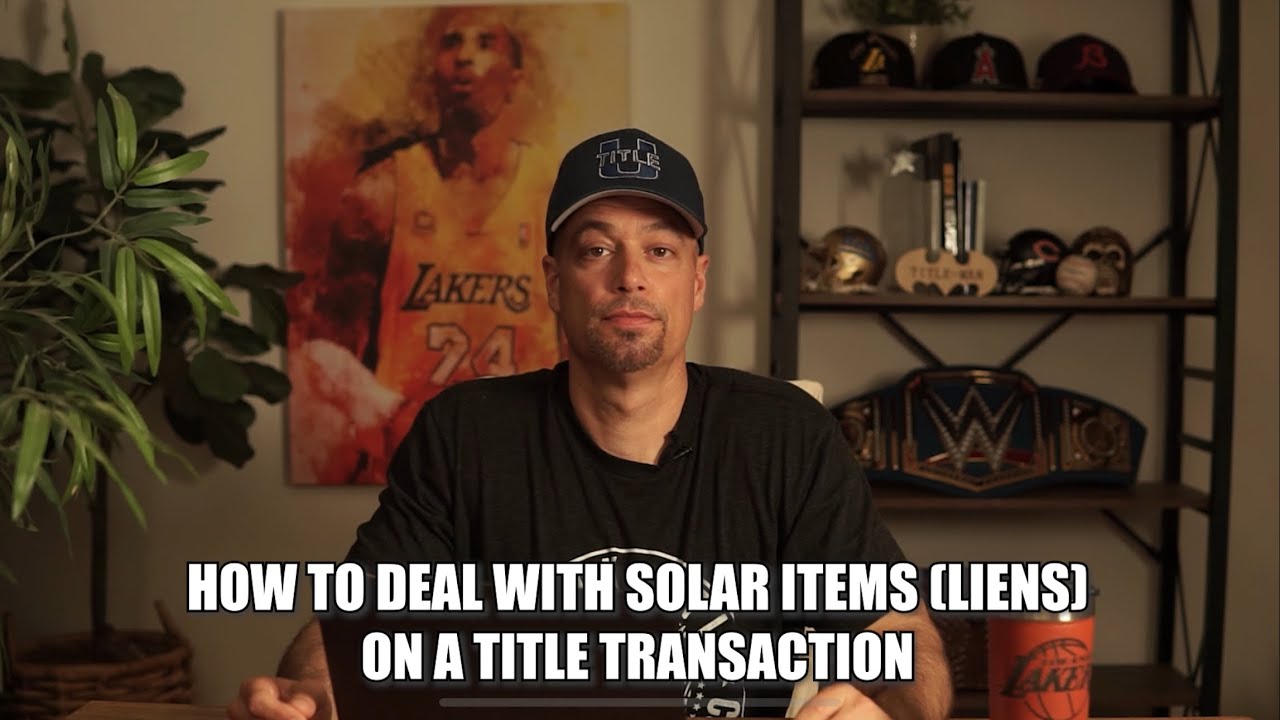 Solar liens on your sale or refinance transaction?