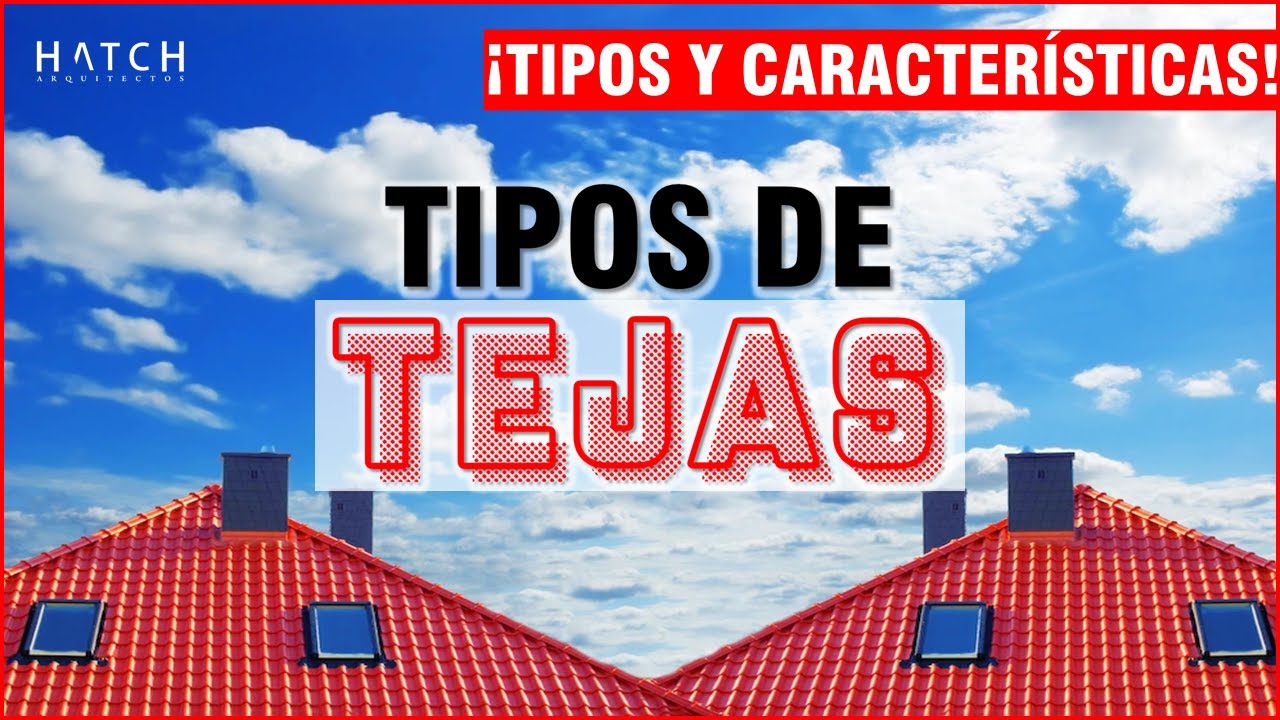 🏠 Tipos de #Tejas y sus caracter&iacute;sticas.