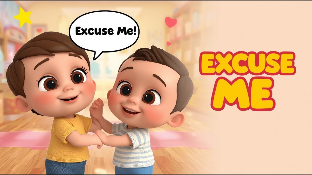 “Excuse Me! 🎵 Polite Words Song for Kids | Manners Poem for Toddlers (3–5)