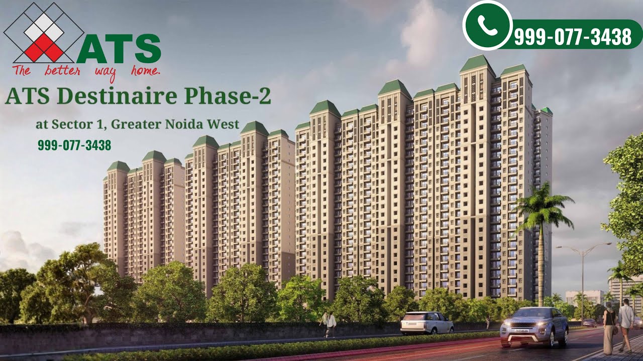 ATS Destinaire | Premium Living in Greater Noida West | 3 Side Open Apartments | Details |999-773438