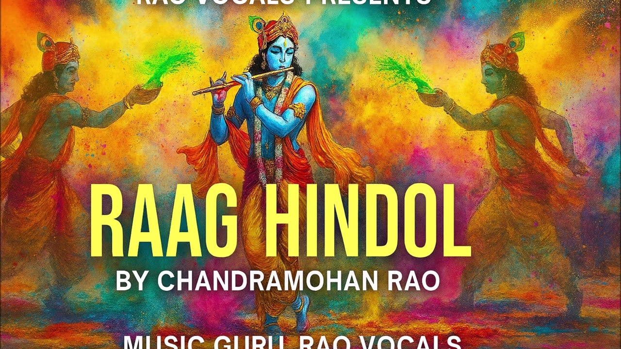 Swing to the spring melody of Raag Hindol by Chandramohan Rao   Rao Vocals-Shorts