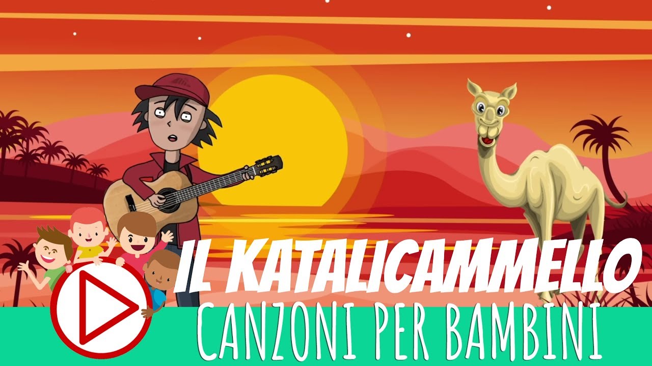 IL KATALICAMMELLO 🐪 - Canzoni per Bambini 🎈