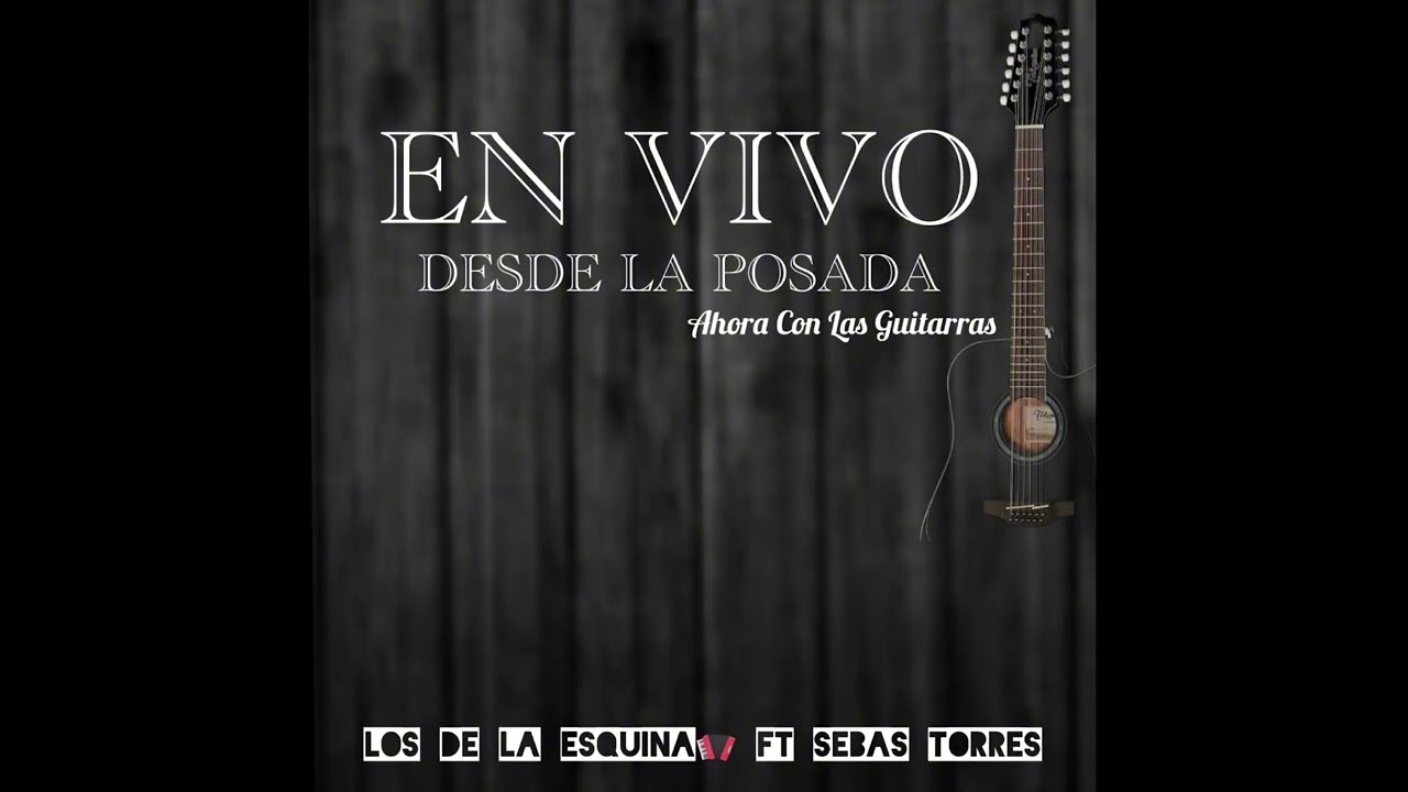 Besos de papel - LOS DE LA ESQUINA (EN VIVO)