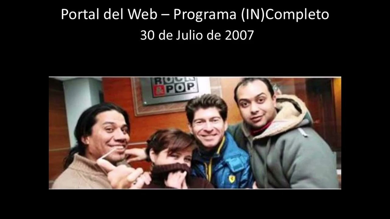 Portal del Web - 30 de Julio de 2007 - Programa Completo