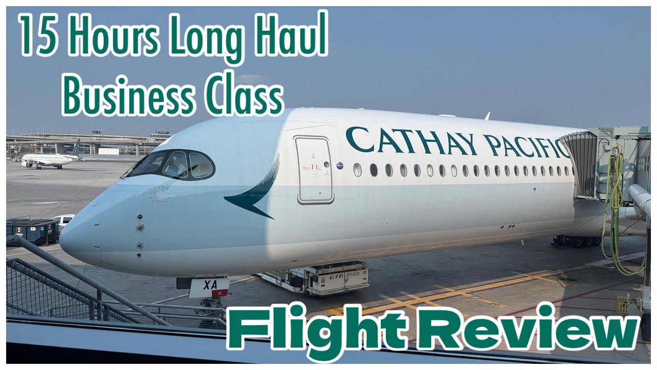 CX Cathay Pacific A350-1000 Toronto to Hong Kong. 15 hours long haul business class flight review.