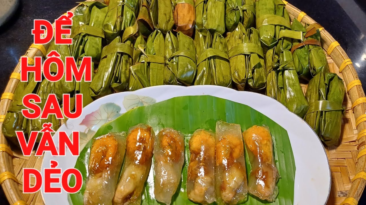 BÁNH BỘT LỌC chuẩn hương vị Huế, để hôm sau vẫn dẻo mềm.