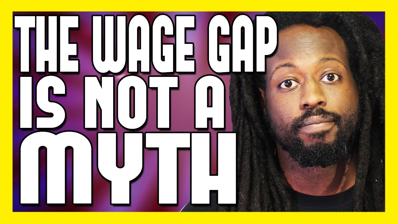 THE GENDER PAY GAP IS NOT A MYTH