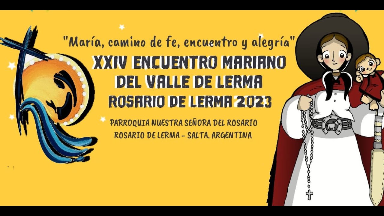 XXIV Encuentro Mariano - Rosario de Lerma 2023