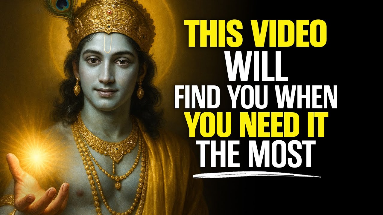 Krishna Says: This Video Will Find You When You Need It Most