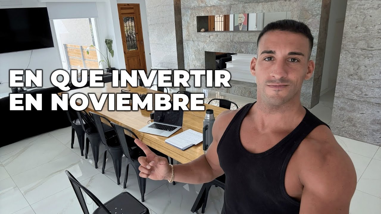 EN QU&Eacute; INVERTIR TUS AHORROS NOVIEMBRE 2025