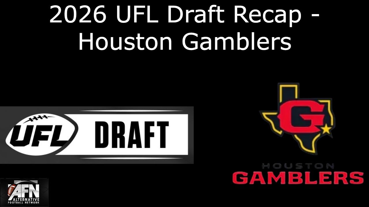 Обзор драфта UFL 2026 года - Houston Gamblers