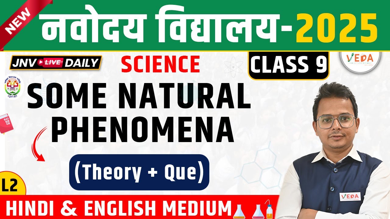Navodaya Vidyalaya Class 9 | Some Natural Phenomena  | L2 | JNVST 2025