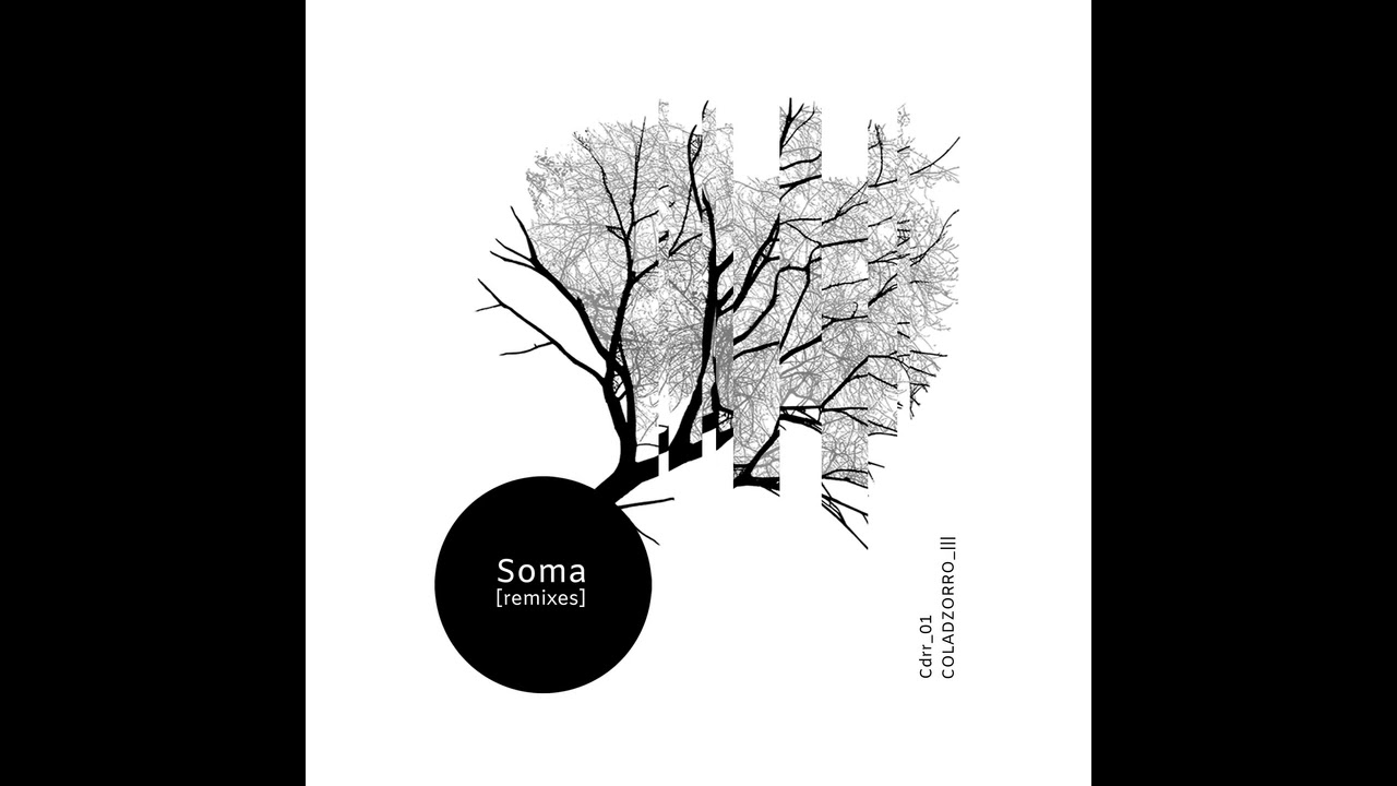 Cola de zorro - Soma remixes (2019)