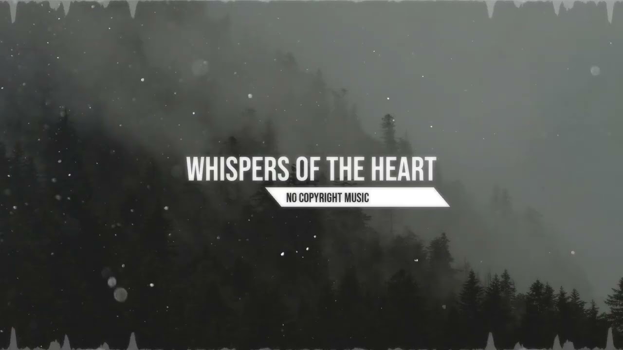 Whispers of the Heart - Calm Piano Music for Relaxation & Study - No Copyright