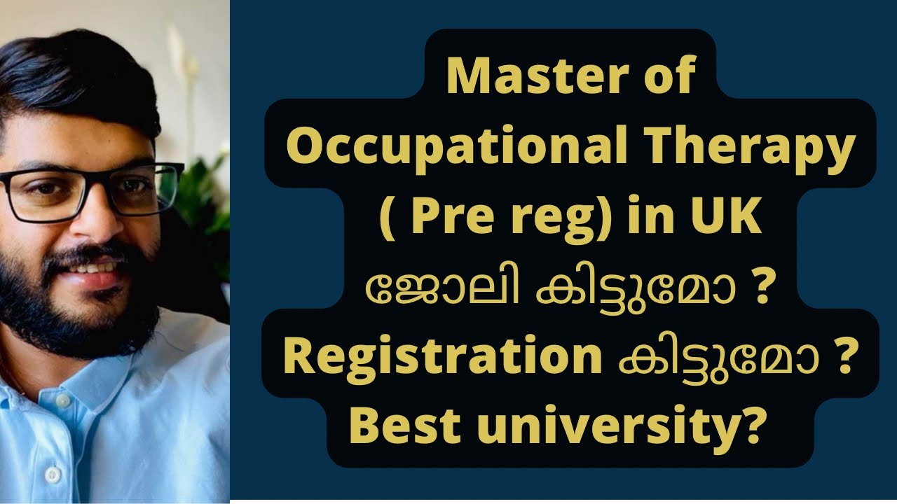 ധൈര്യം ആയി എടുക്കാം Master of Occupational therapy( Pre- Registration) in UK| HCPC registration|Jobs