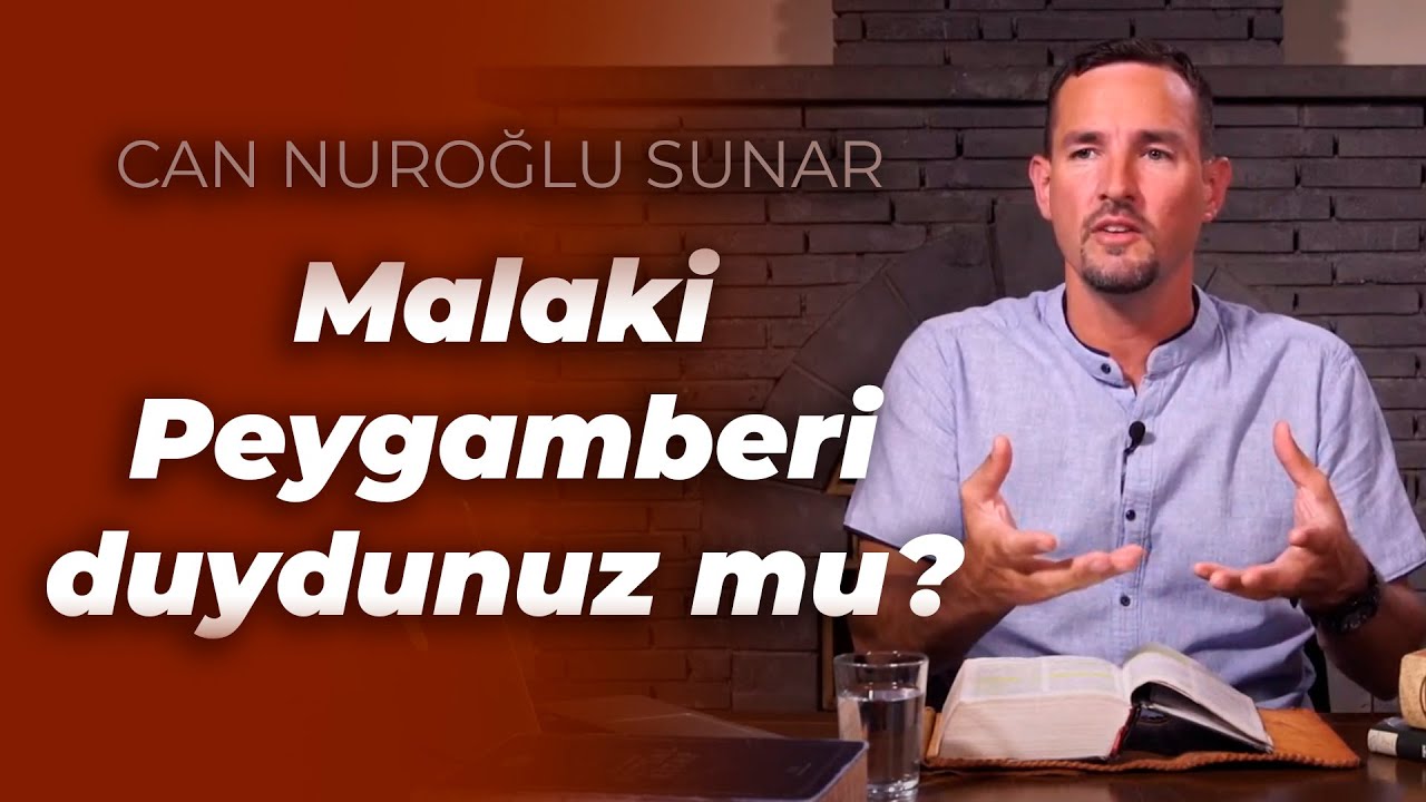 Eski Antlaşma: Malaki Peygamberi Duydunuz mu? (Havari Notları - 12)