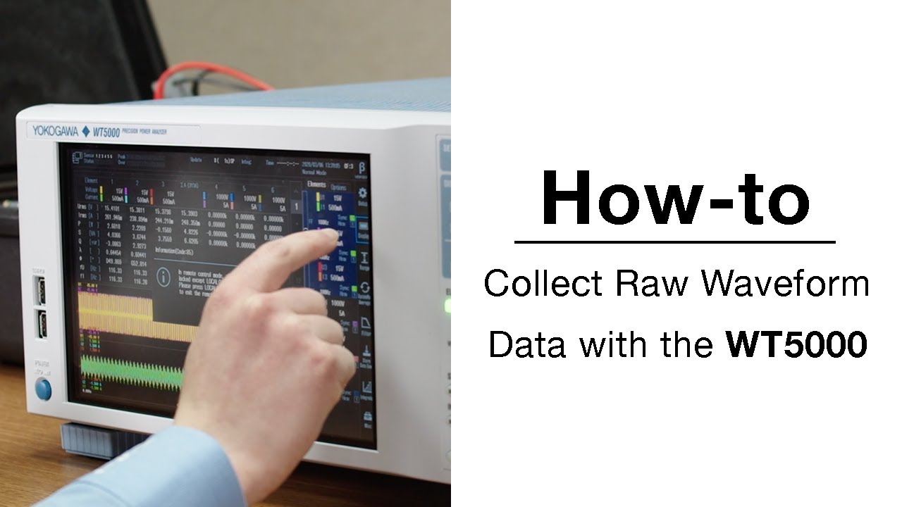 How to Collect Raw Waveform Data with a WT5000 Precision Power Analyzer | Yokogawa Test&Measurement