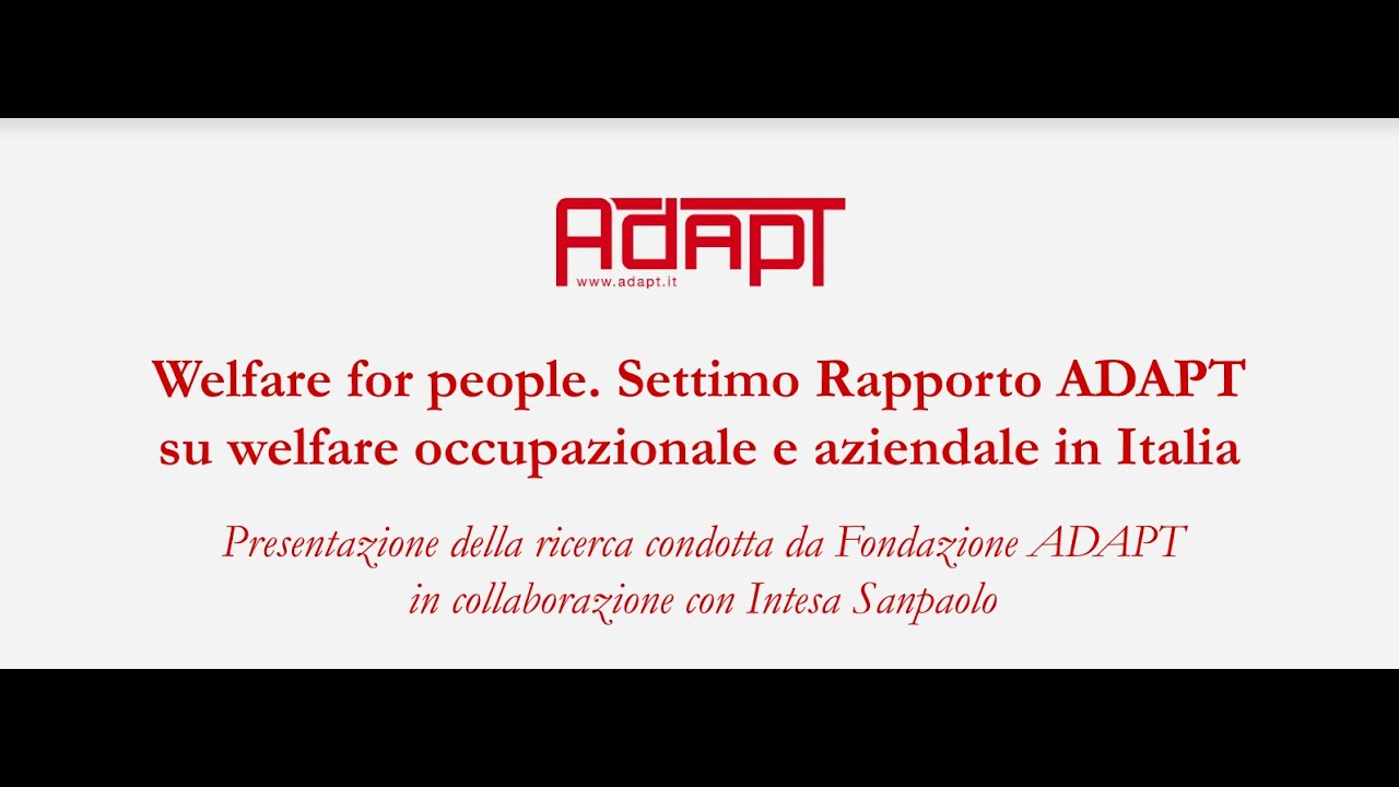 Welfare for People. Settimo rapporto sul welfare occupazionale e aziendale in Italia