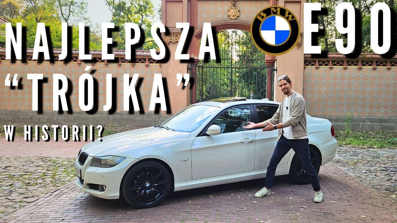 BMW E90 - Najlepsza 
