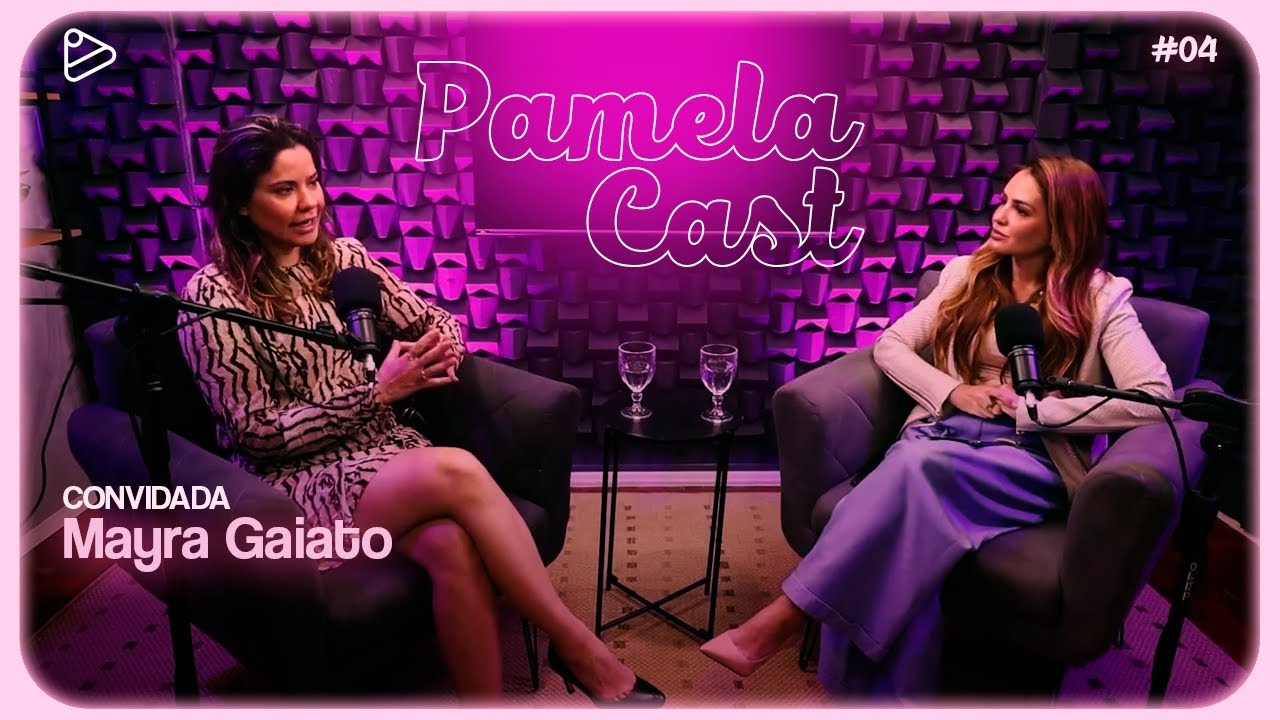 PamelaCast - #EP4 | 1a Temporada