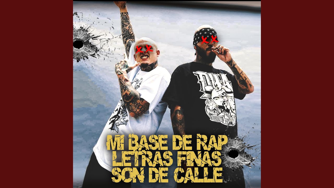 MI BASE DE RAP LETRAS FINAS SON DE CALLE