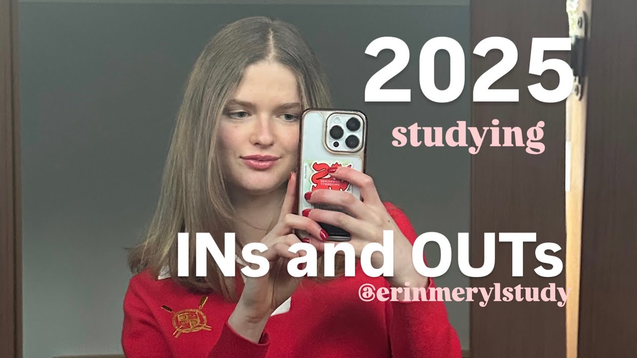 INs and OUTs for 2025 || studying at Cambridge