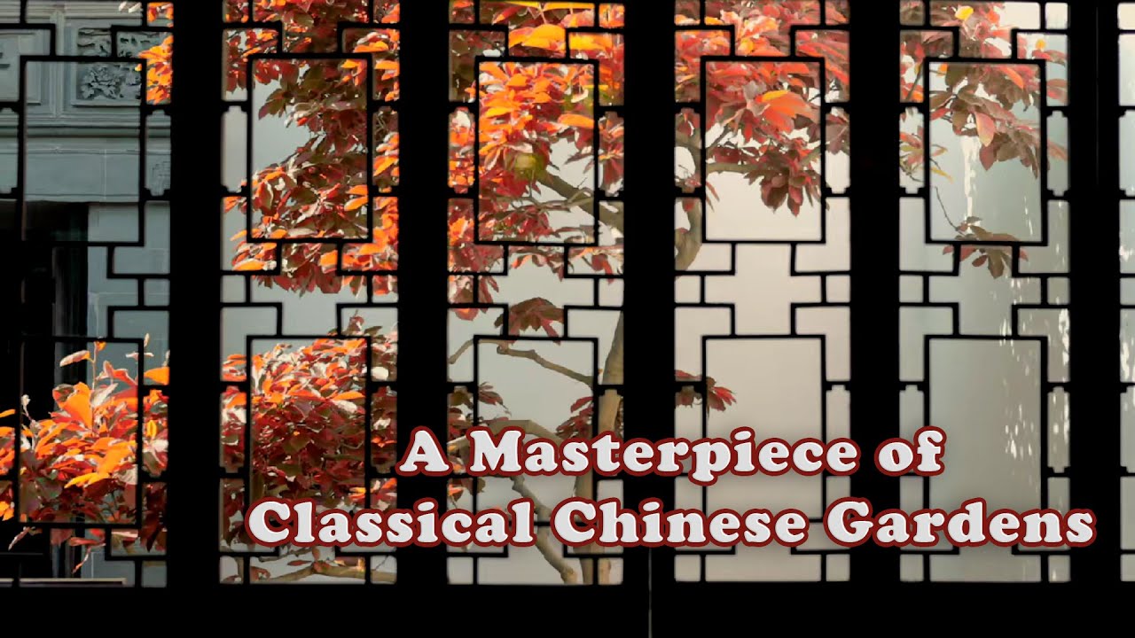 A Masterpiece of Classical Chinese Gardens | Timeless Ancient Structures | CGTN Documentary