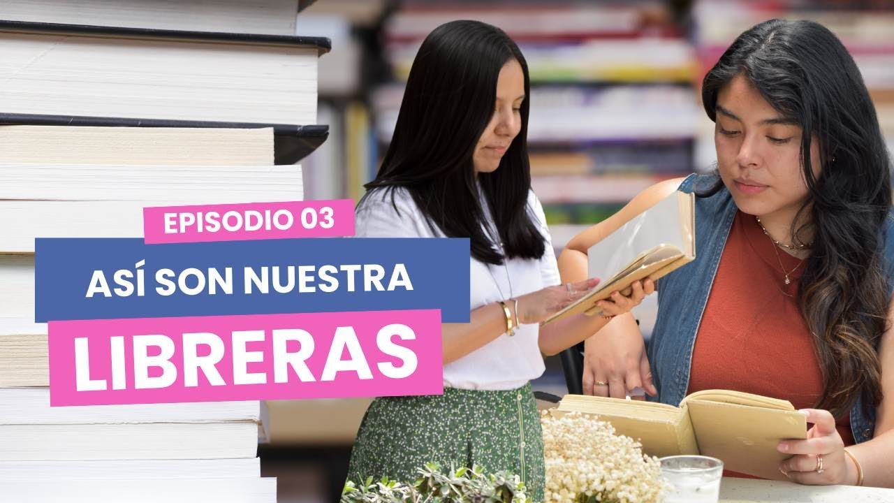 Así son nuestras libreras (Sofi y Liz)