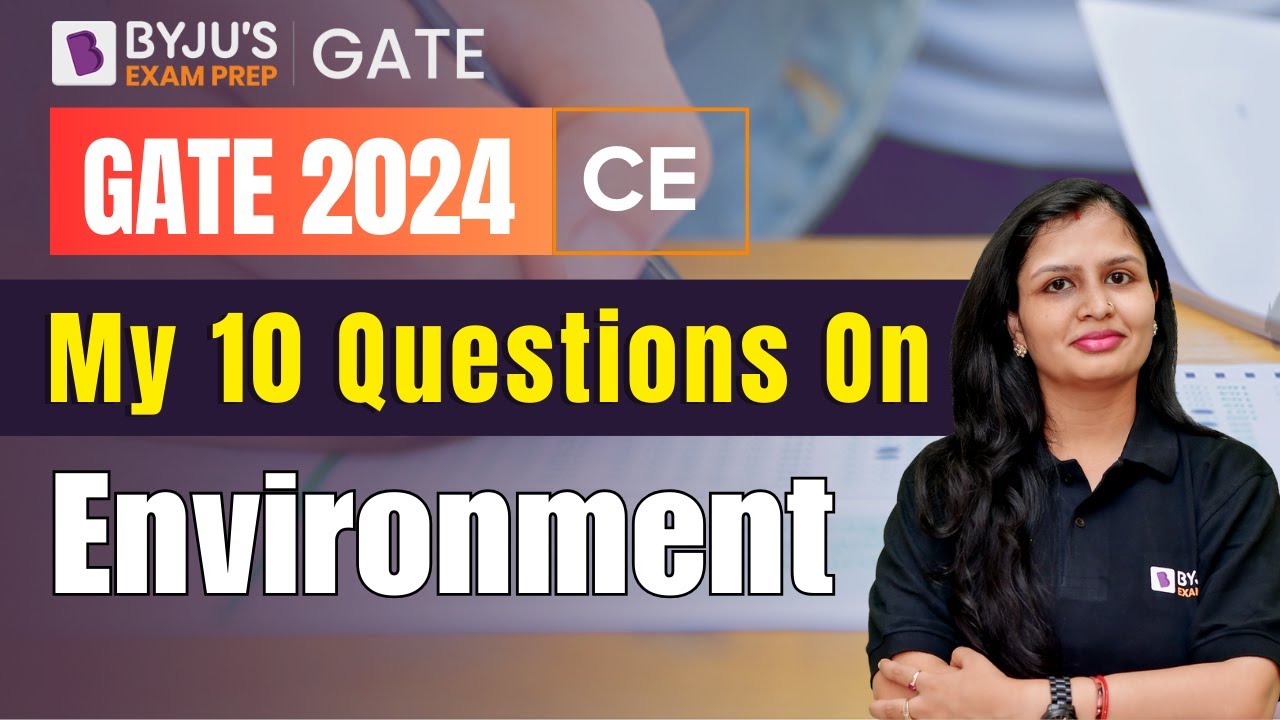 Environment Important Questions | Civil Engineering for GATE 2024 | BYJU'S GATE