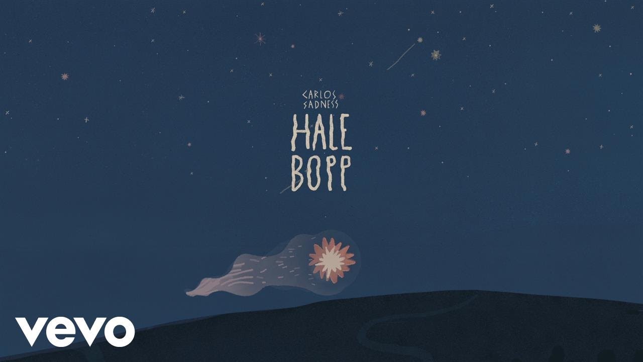 Carlos Sadness - Hale Bopp (Lyric Video)