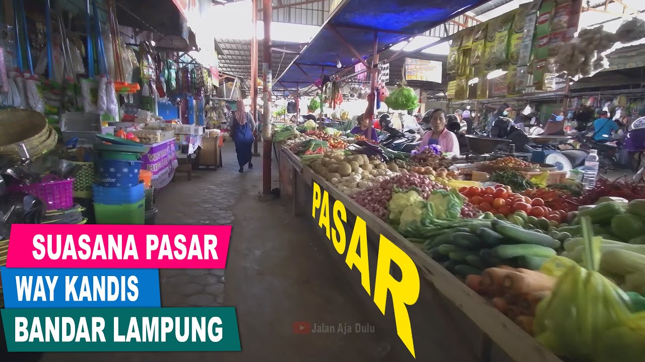 SUASANA PASAR WAY KANDIS BANDAR LAMPUNG ( SEPTEMBER 2021 )