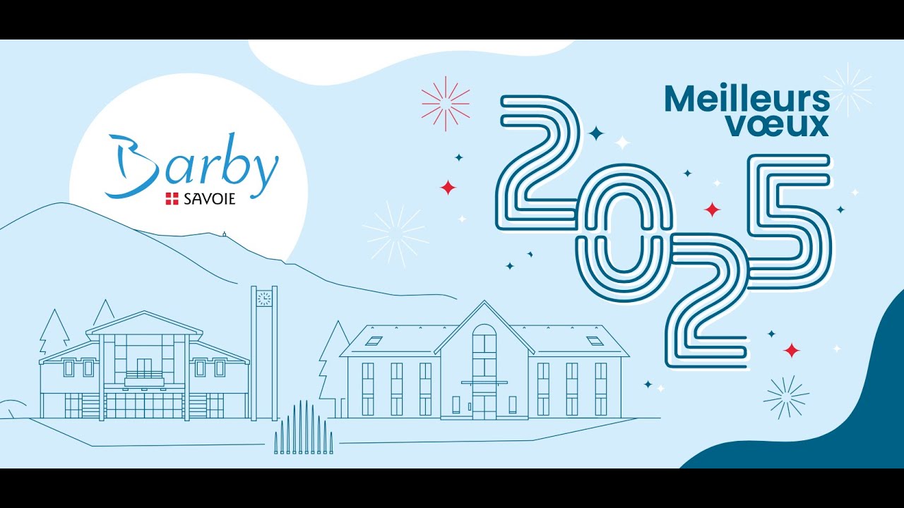 Voeux du Maire de Barby - Savoie - 2025