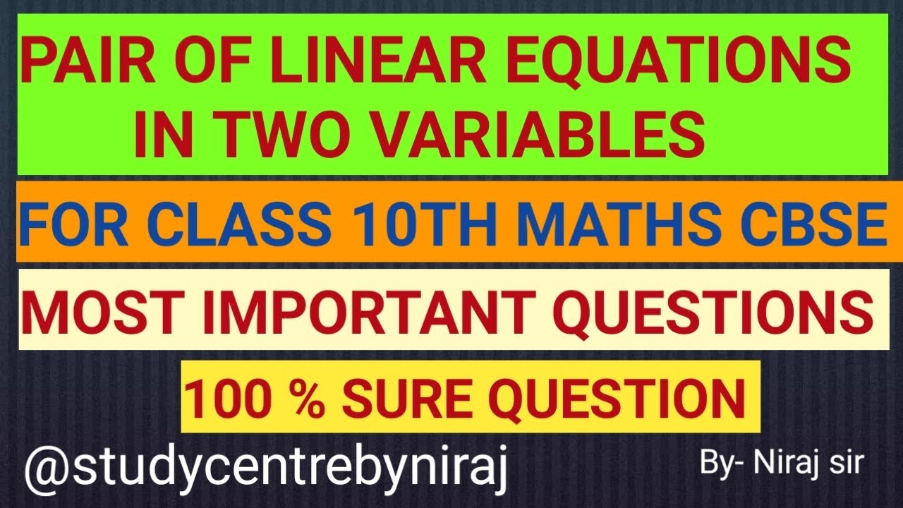 3/Linear equations/Class 10th maths/CBSE/ most important question/ NCERT 