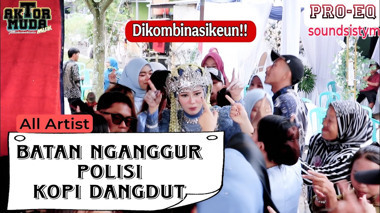 BATAN NGANGGUR - POLISI | AKTOR MUDA MUSIK versi KOMBINASI TANJI REAK voc: All artist
