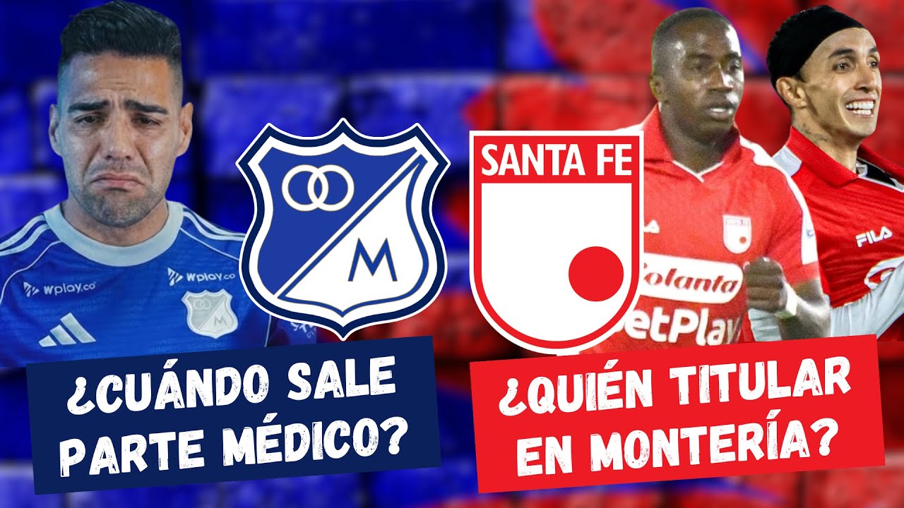 ¿Millonarios Cuándo Sacará Parte Médico? ¿Quién Será Hoy Titular en Santa Fe? | #FutbolDC