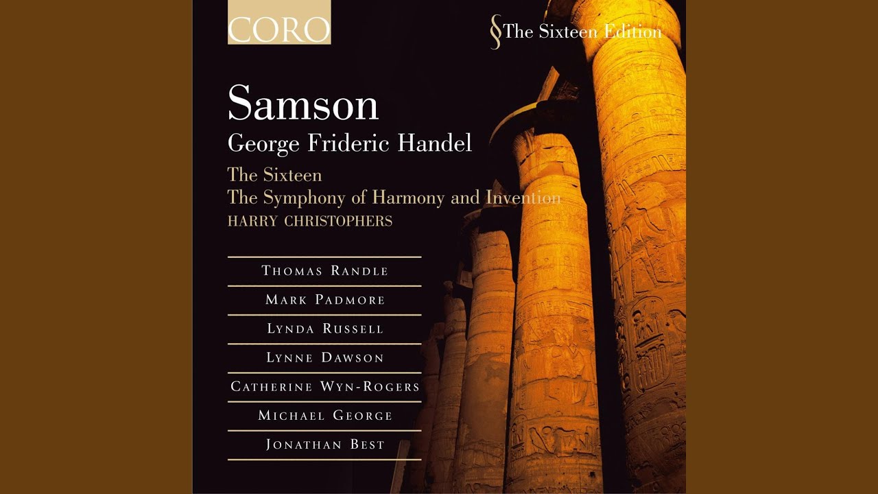 Air & Chorus: Let the bright Seraphim in burning row: Handel: Samson