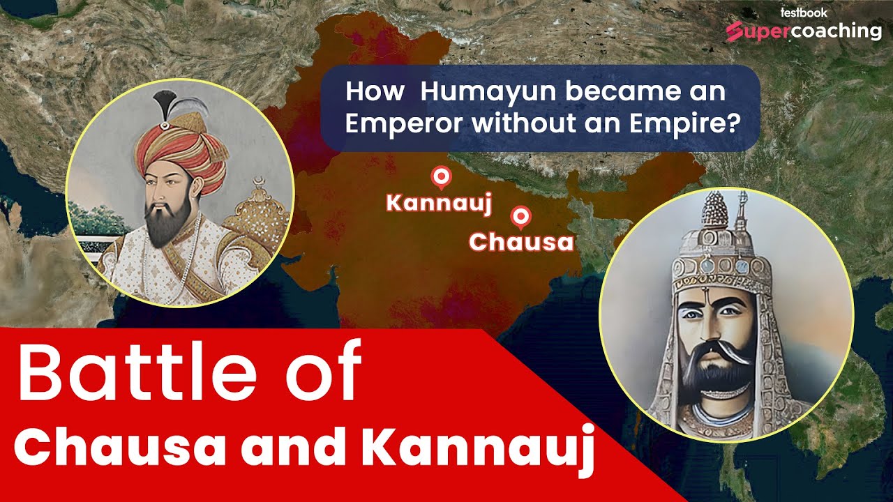 Battle of Chausa and Kanauj - How Humayun Lost his Empire in 1539-40? Sonpriya ma'am