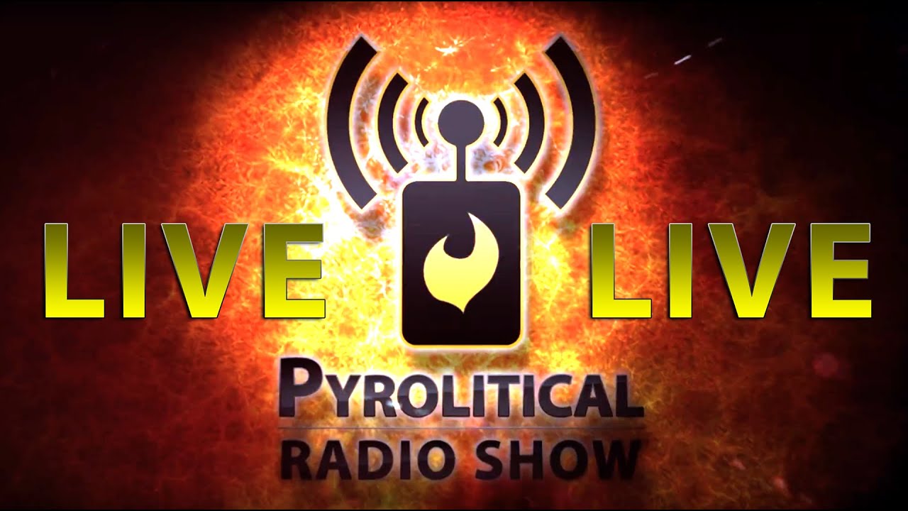 Welcome To PYROLITICAL Live!