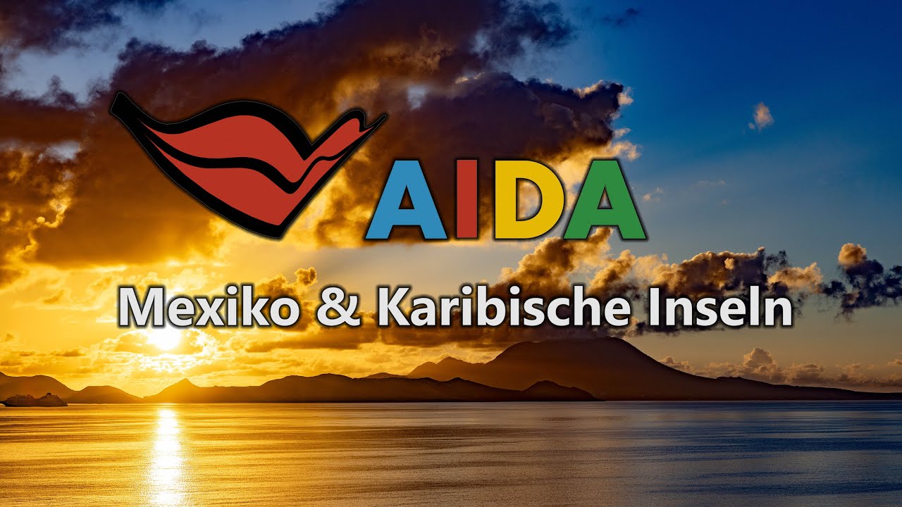 AIDAdiva // Mexiko & Karibische Inseln // 09.12.23 - 23.12.23