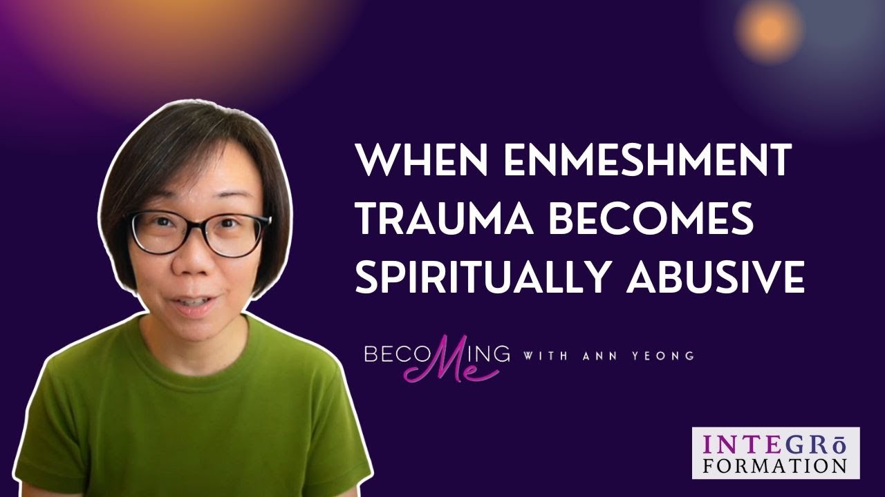 When Enmeshment Trauma Becomes Spiritually Abusive