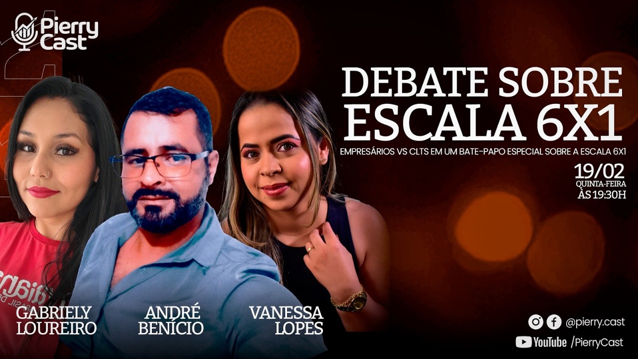 Debate Sobre A Escala 6x1 | Empresários x CLTs | Pierry Cast  #53