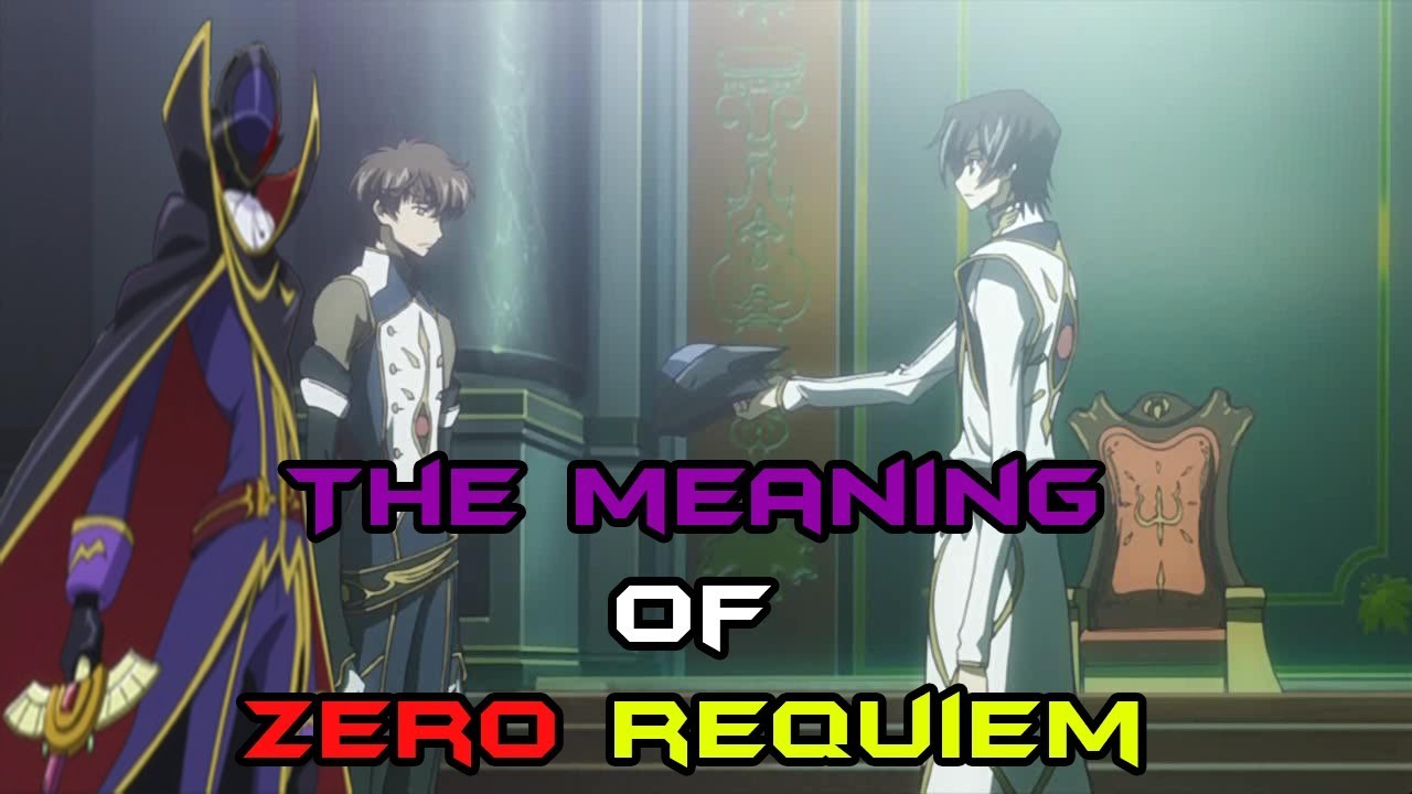 The Meaning Of Zero Requiem: Do The Ends Justify The Means