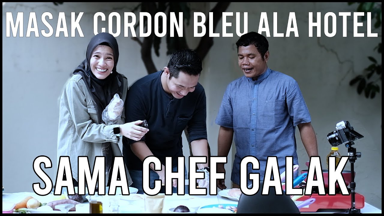 Masak Cordon Bleu Ala Hotel Sama Chef Galak!
