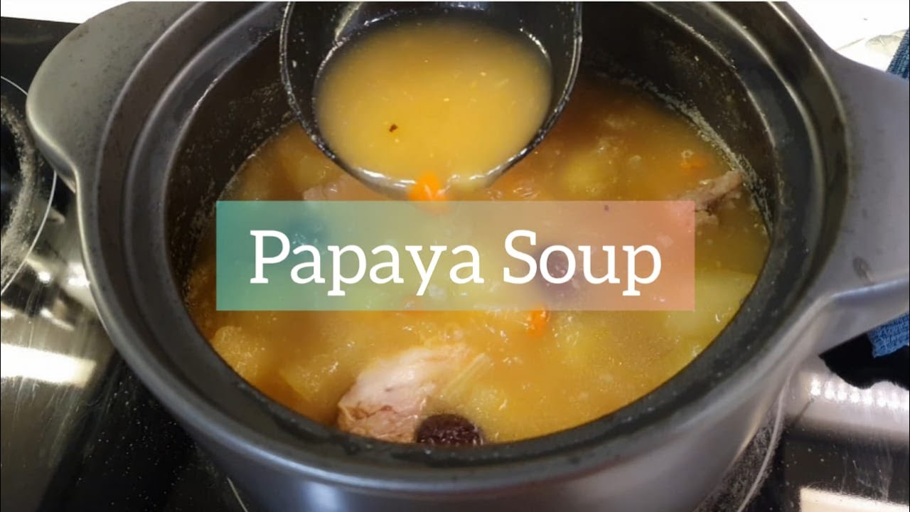 Sweet and Nourishing Green Papaya Soup | Popular Chinese Confinement Food