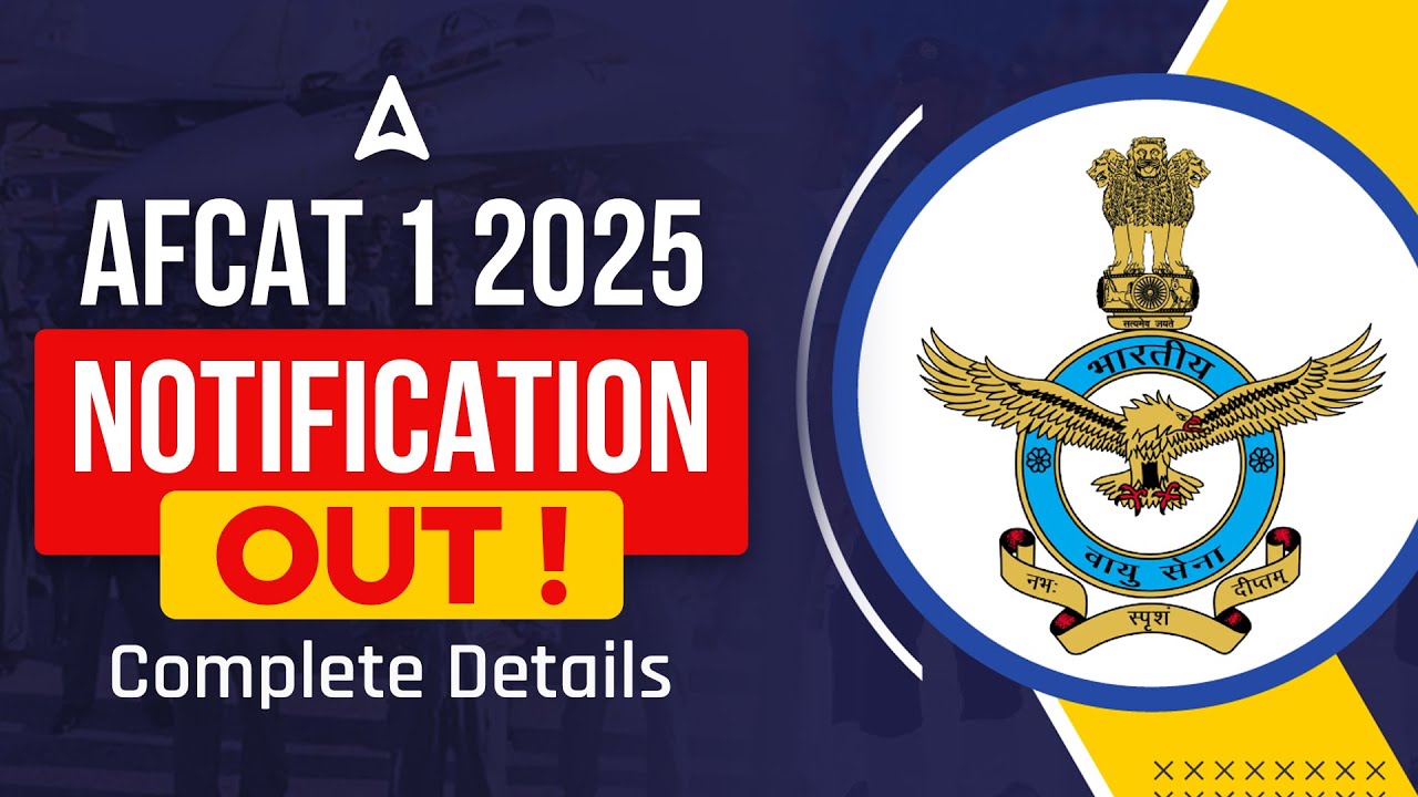 AFCAT 1 2025 Notification Out | AFCAT Complete Notification Out | By Atul Sir
