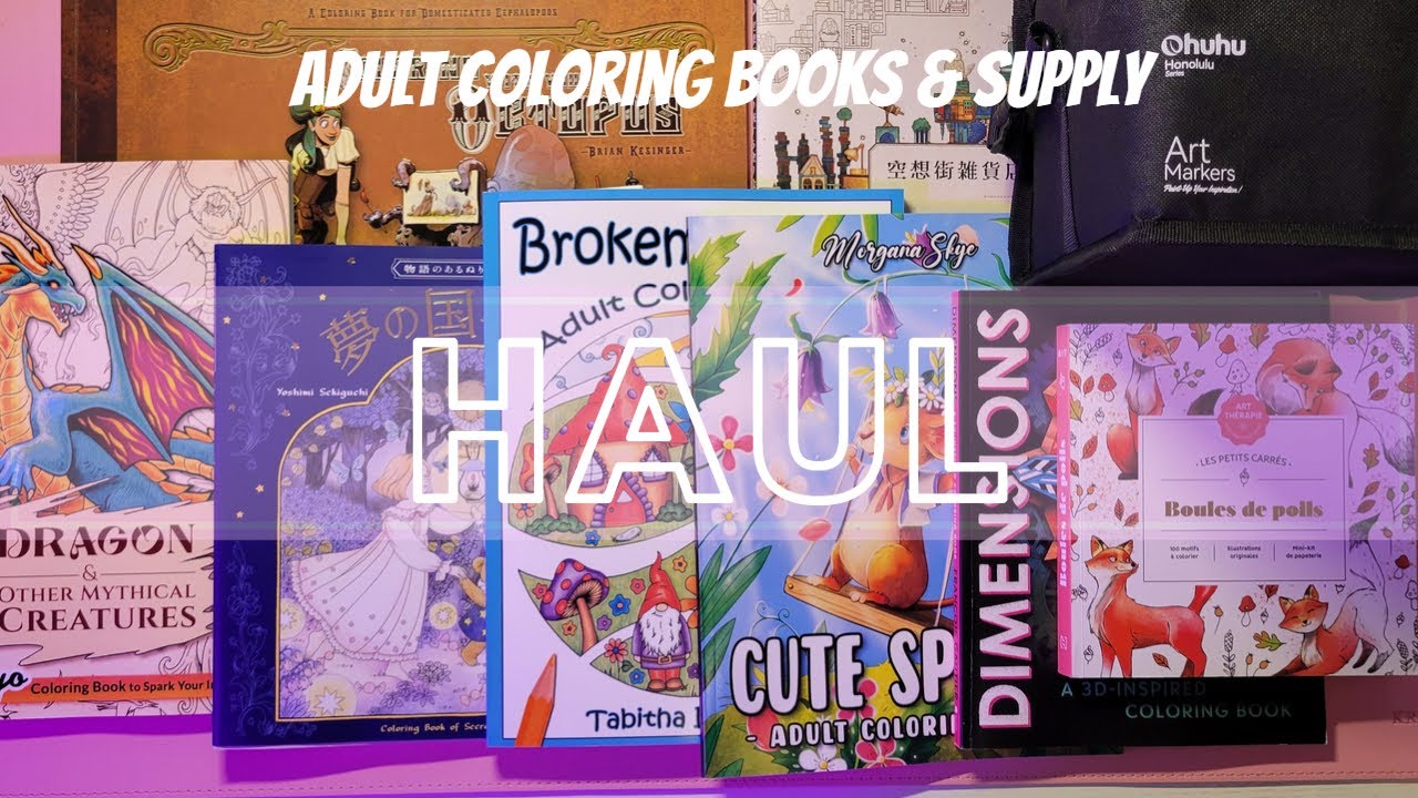 March Adult Coloring Haul #coloring #coloringbook #artsupplies #coloringbookhaul