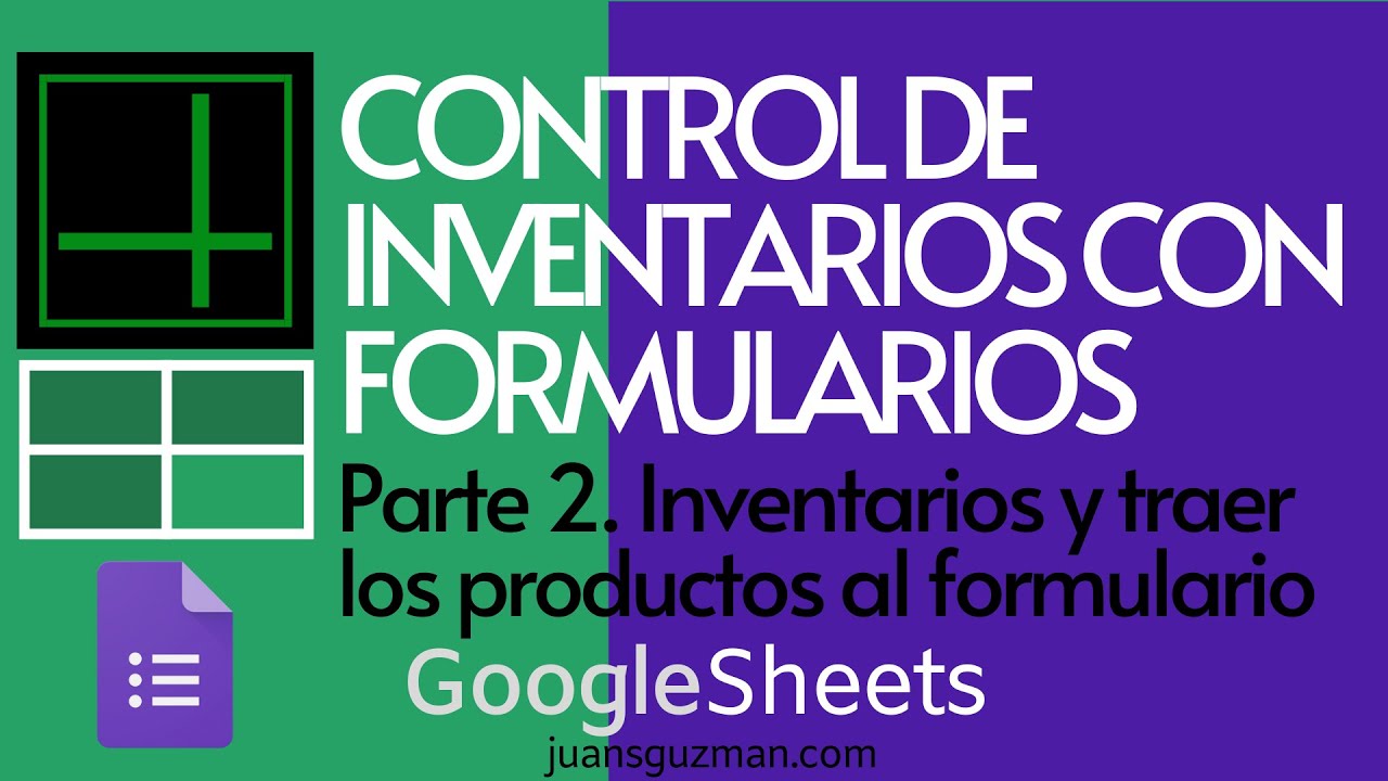 Control de Inventarios con Sheets y Forms - Parte 2 - Traer los productos a Forms desde Sheets