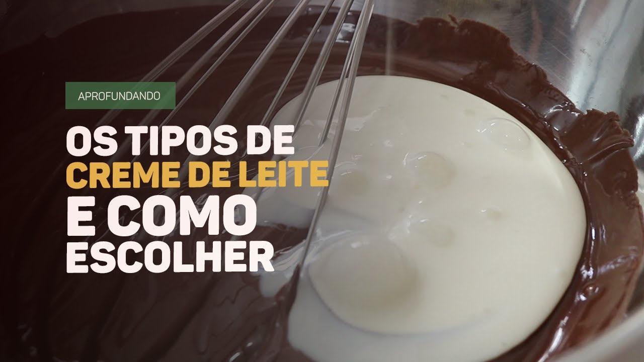 COMO ESCOLHER O MELHOR CREME DE LEITE PARA BRIGADEIROS E GANACHES?