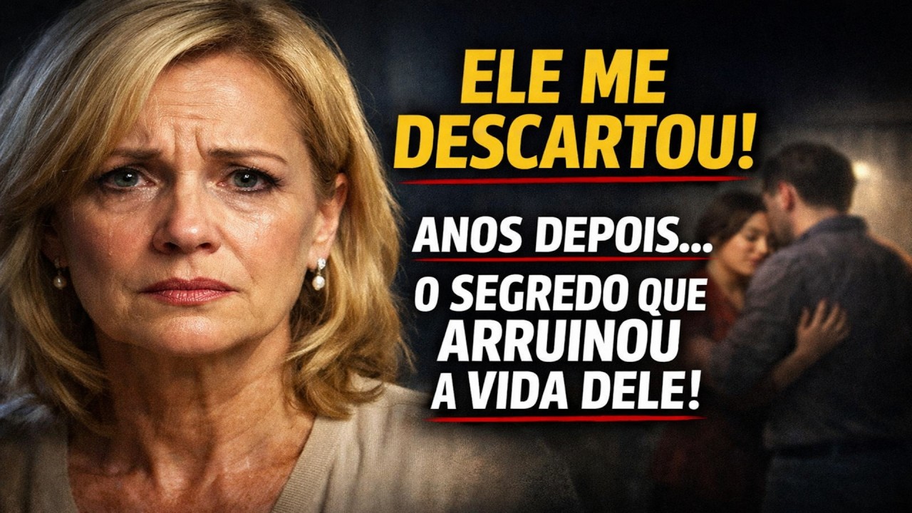 ELE ME DESCARTOU. Anos depois, o segredo que ele escondeu destruiu sua vida.
